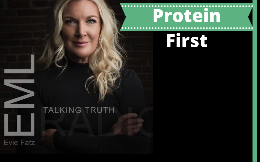 EP #42 Protein First