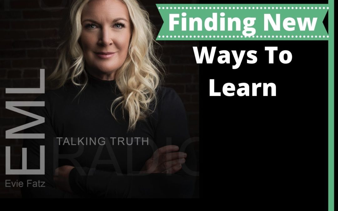 EP# 52 Finding New Ways To Learn